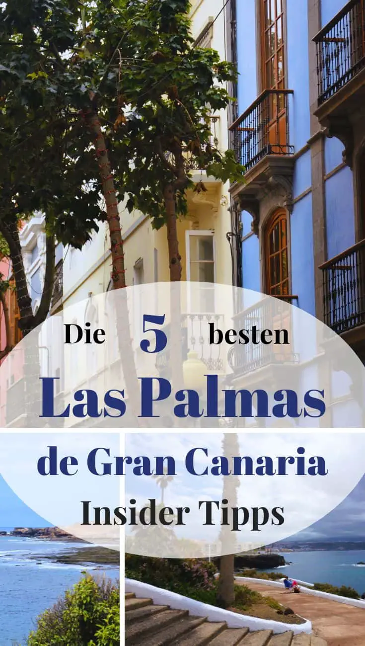Hier beschreibe ich meine liebsten Las Palmas de Gran Canaria Geheimtipps, mit denen du die Inselhauptstadt abseits der Touristenpfade kennenlernst!
