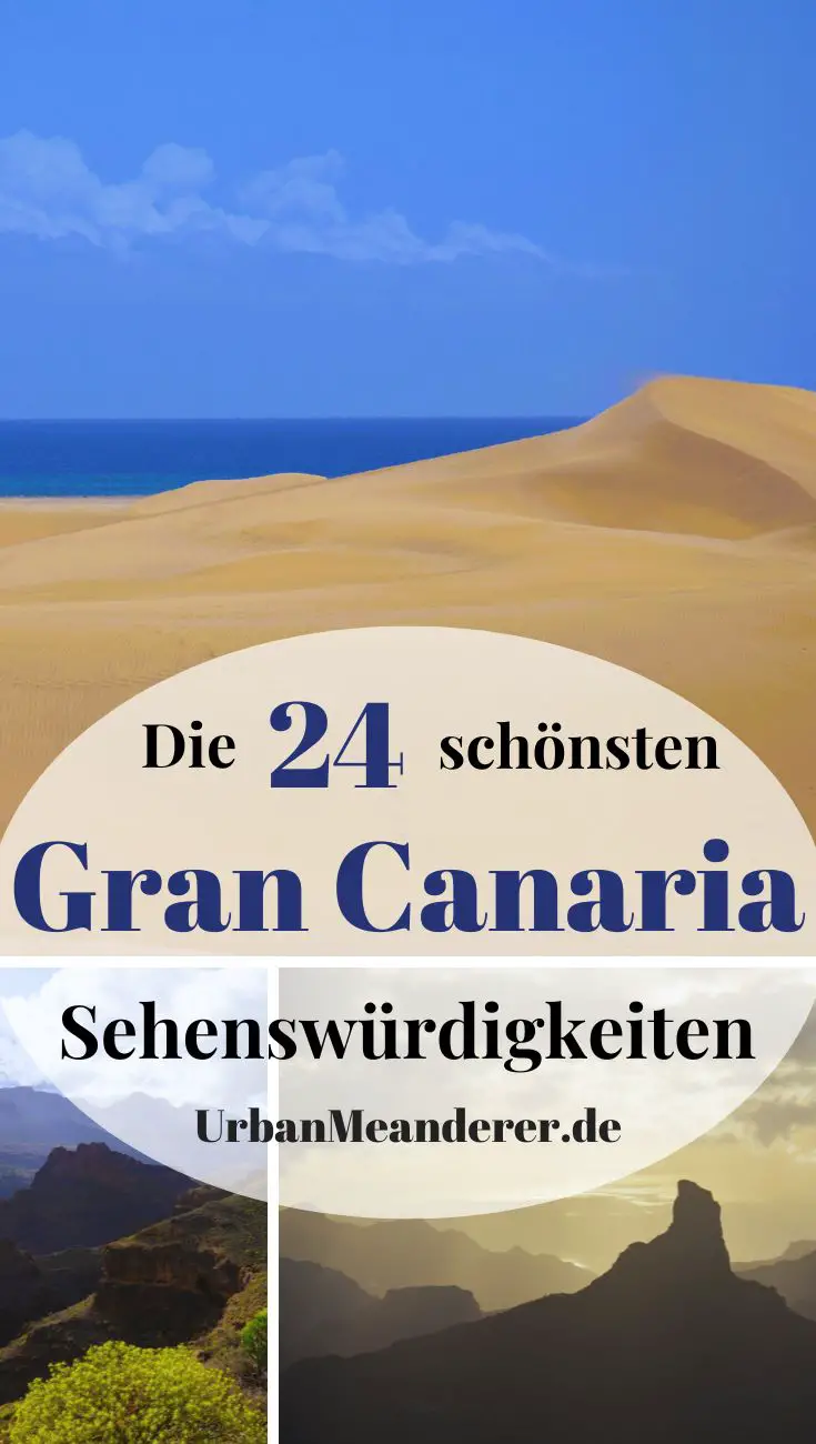 Hier beschreibe ich dir die 24 schönsten Gran Canaria Sehenswürdigkeiten und erkläre, wie du sie am besten mit dem Auto erkunden kannst!