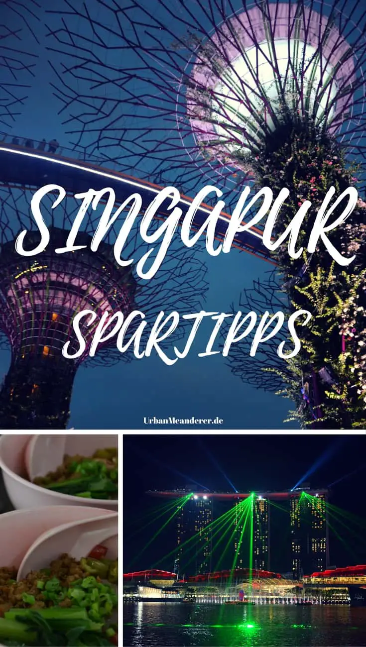 Singapur zählt zu den teuersten Städten der Welt. Dank der folgenden Singapur Spartipps wirst du das kaum zu spüren bekommen und dein Reisebudget schonen.