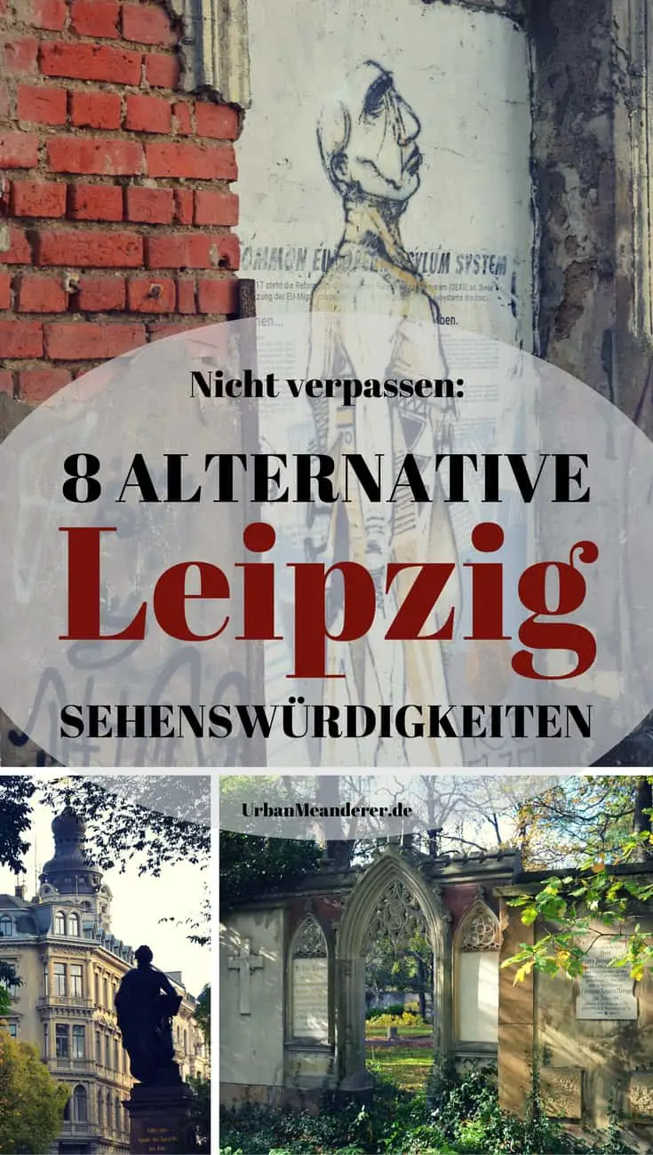 Bei einem Leipzig Kurztrip solltest du unbedingt mehr als die bekannten Hauptattraktionen ansteuern. Hier stelle ich dir deshalb 8 Leipzig Sehenswürdigkeiten abseits der Touristenmassen vor.