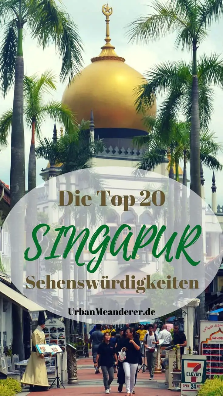 Du planst einen längeren Aufenthalt oder einen Stopover in Singapur? Dann lass dir in beiden Fällen möglichst keine dieser Top 20 Singapur Sehenswürdigkeiten entgehen.