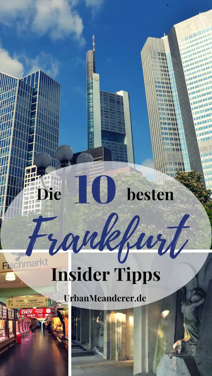 Jenseits der Touristenmassen - und damit abseits von Zeil und Römer - zeigt sich Frankfurt am Main von seiner allerbesten Seite. Genau deshalb beschreibe ich dir hier die 10 besten Frankfurt Insider Tipps bzw. Geheimtipps, die du unbedingt auf deiner Liste haben solltest!