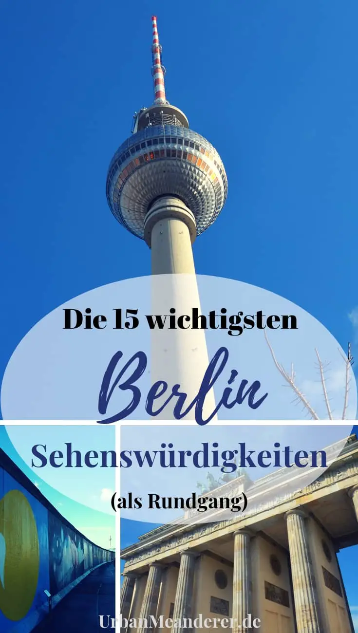 Es zieht dich nach Berlin? Hier gebe ich dir praktische Berlin Tipps, dank derer du die wichtigsten Berlin Sehenswürdigkeiten in einer praktischen Route erkunden kannst.