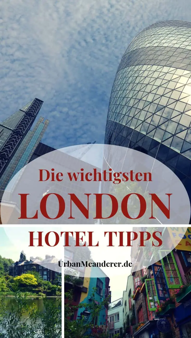 Du suchst im riesigen und teuren London nach einer Unterkunft? Sehr gut, denn in diesen London Hotel Tipps beschreibe ich die für Touristen am besten gelegenen Stadtteile zum Übernachten und nenne dir konkrete Unterkünfte verschiedener Preisklassen.