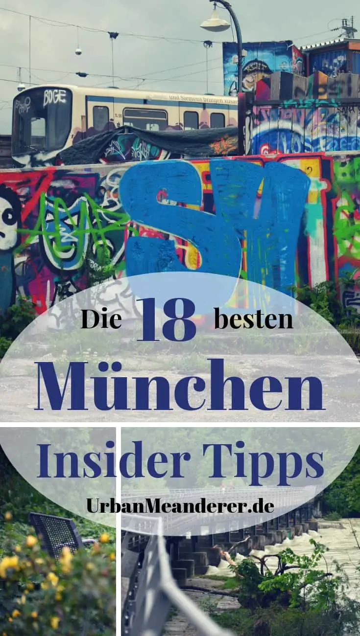 München ist eine der meistbesuchten Städte Europas. Genau deshalb nenne ich dir hier 18 München Insider Tipps bzw. Geheimtipps abseits der Touristenpfade.