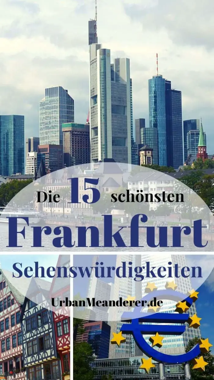 Der Perfekte Frankfurt Sehenswürdigkeiten Rundgang (+ Tipps ...