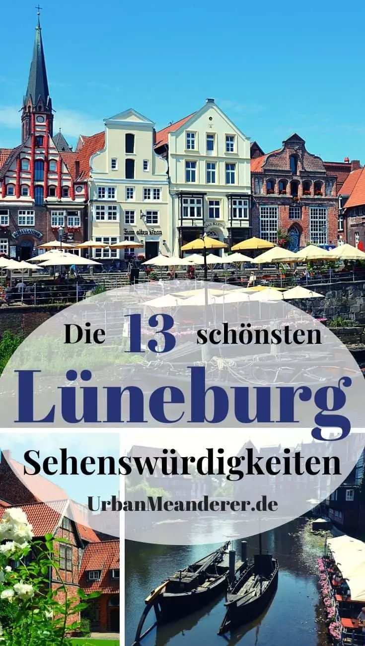 Hier beschreibe ich dir einen praktischen Rundgang entlang der schönsten Lüneburg Sehenswürdigkeiten und nenne dir hilfreiche Lüneburg Tipps, sodass du die schöne Stadt optimal erkunden kannst!
