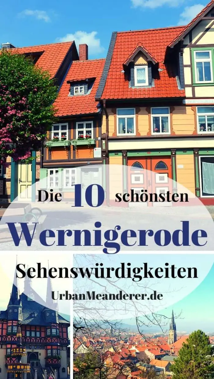 Die Top 10 Wernigerode Sehenswürdigkeiten Als Rundgang (+ Tipps ...