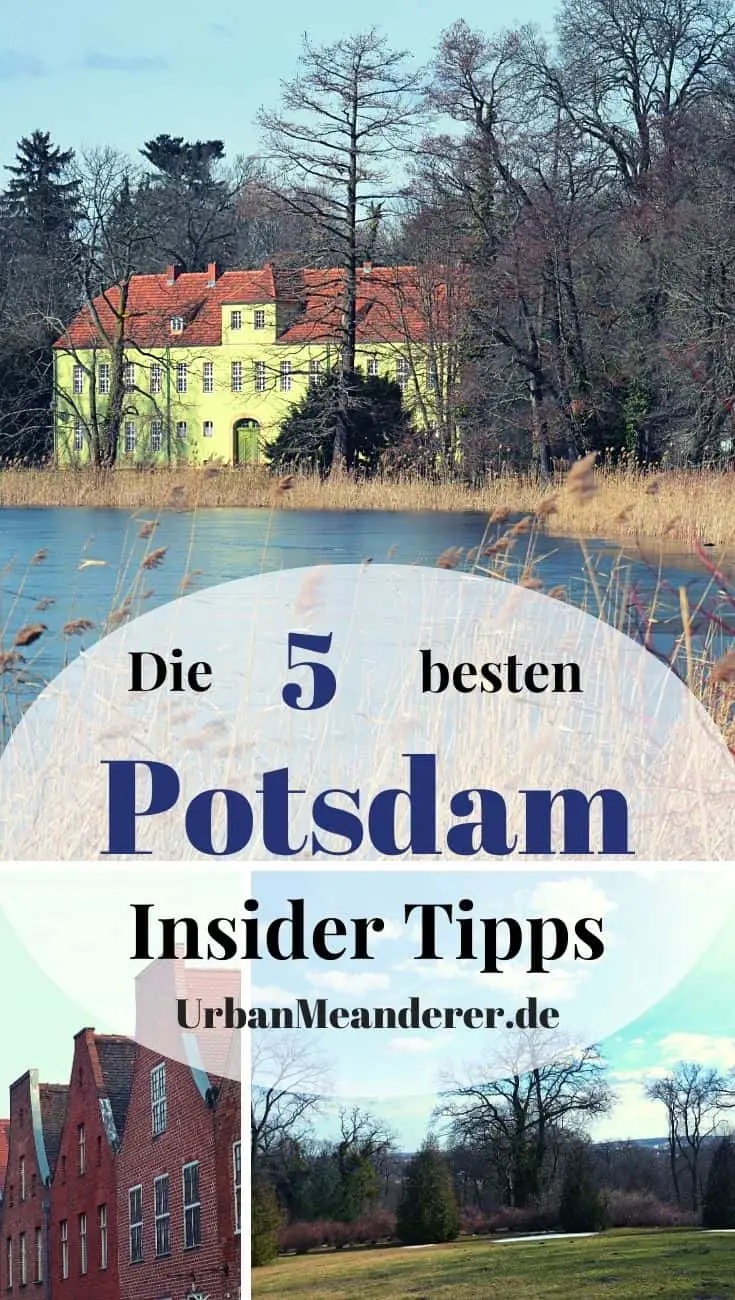 Hier nenne ich dir meine 5 liebsten Potsdam Insider Tipps & Geheimtipps, sodass du die wunderschöne Stadt auch von ihren weniger bekannten Seiten kennenlernen kannst!