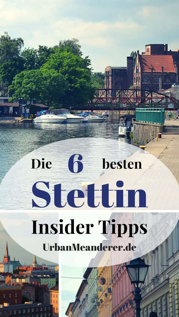 Hier beschreibe ich dir meine Top 6 Stettin Insider Tipps & Geheimtipps, damit du die spannende Stadt auch abseits der üblichen Pfade kennenlernen kannst!