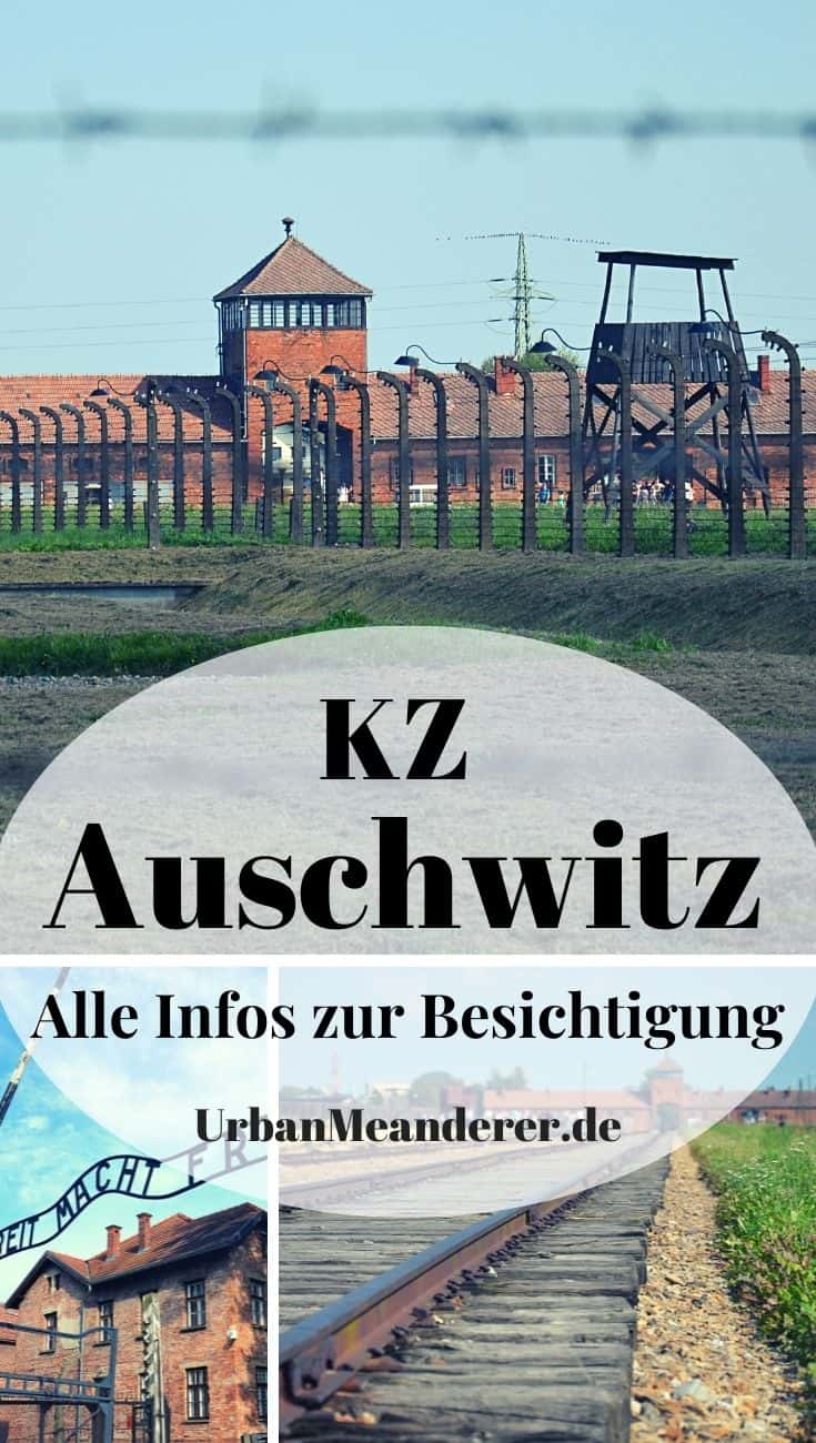 Um das KZ Auschwitz besichtigen zu können - und das bei Bedarf auch ohne Führung - findest du hier die wichtigsten Infos.