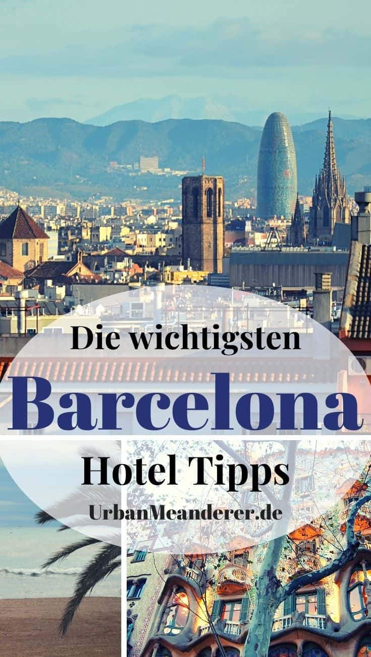 Hier in meinen Barcelona Hotel Tipps beschreibe ich dir die am besten geeigneten Viertel und Hotels zum Übernachten in der schönen Mittelmeer-Metropole!