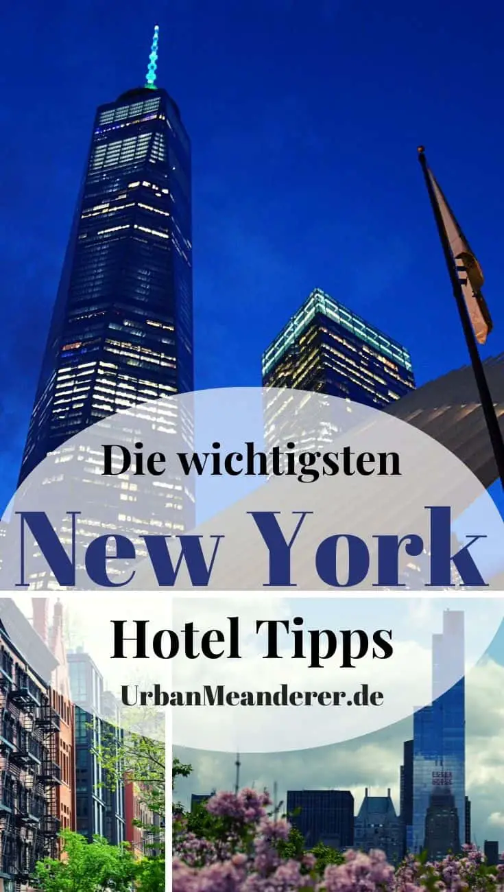 Hier findest du die wichtigsten New York Hotel Tipps zum optimalen Übernachten im Big Apple!