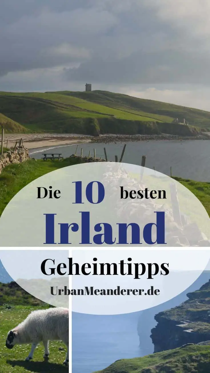 Hier beschreibe ich meine liebsten Irland Geheimtipps bzw. Irland Insider Tipps abseits der Touristenpfade.