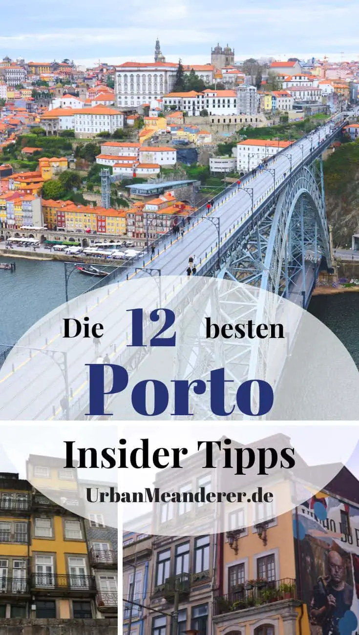 Hier beschreibe ich meine 12 liebsten Porto Insider Tipps bzw. Geheimtipps, mit denen du das Porto abseits der üblichen Pfade kennenlernst.